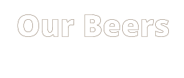Our Beers